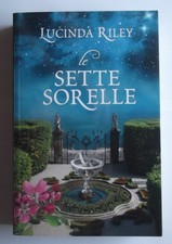 LE SETTE SORELLE di LUCINDA RILEY