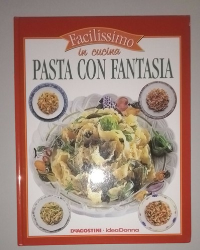 Facilissimo cucina pasta - facilissimo,