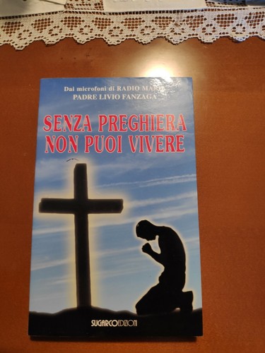 Senza preghiera non puoi - senza,