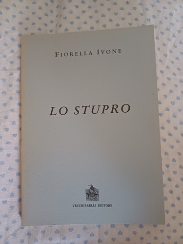 Stupro storia - lo, stupro.
