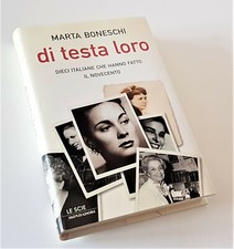 DI TESTA LORO - MARTA BONESCHI - LE SCIE MONDADORI 1°EDIZIONE "Autografato"