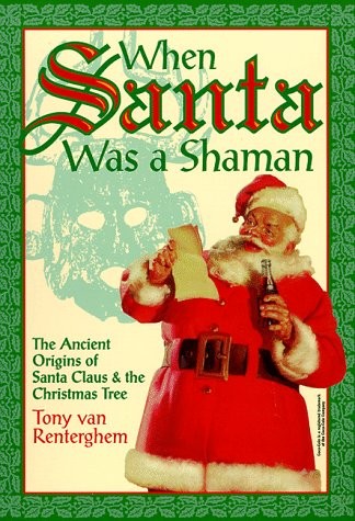 When santa was - a, shaman