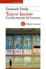 Tracce Fasciste. L'eredita