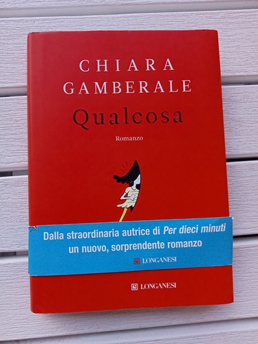 Chiara gamberale qualcosa - qualcosa, 1a