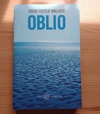 David Foster Wallace Oblio - Einaudi Stile Libero Big