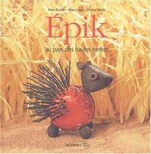 Epik Au Pays Des Hautes Herbes