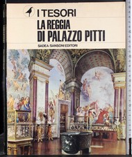 I TESORI. LA REGGIA DI PALAZZO