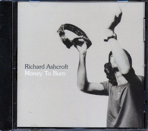 Richard ashcroft money to - richard,