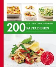 200 Pasta Dishes (Hamlyn All