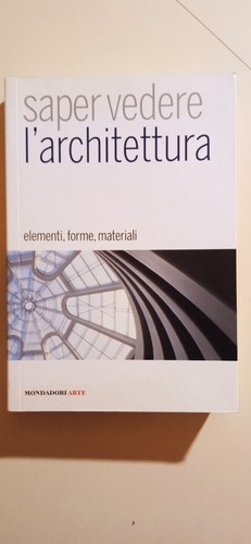 Saper vedere architettura - saper, l'architettura