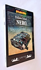 Tiziano Sclavi - Nero- un thriller dell'autore di Dylan Dog  Ed. Camunia 1992