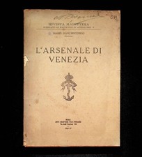 L'Arsenale di Venezia Libro Nani Mocenigo Rivista Marittima 1927 Pinnarò Cartine
