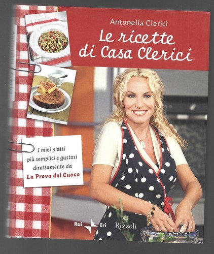 Antonella clerici le ricette - clerici,