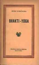 Bhakti - yoga - Swami Vivekananda (Fratelli Bocca editori) [1943]