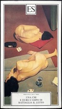 Una Chi, E duro campo di battaglia il letto, Ed. ES, 1994