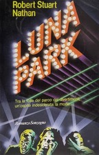 ROBERT STUART NATHAN - LUNA PARK - Thriller Sonzogno 1980 - 1ª Edizione Italiana