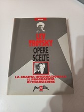 LEV TROTSKY - OPERE SCELTE -