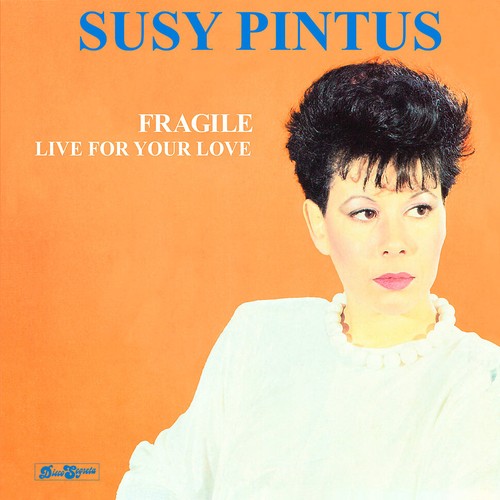 Susy pintus fragile live - pintus,