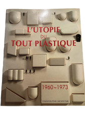 L'utopie du tout plastique