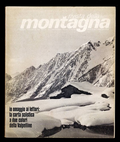 Rivista della montagna anno - montagna.,