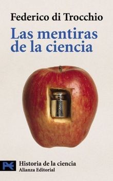 Las mentiras ciencia - las, (el