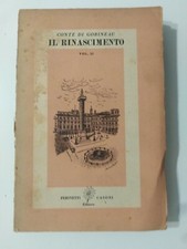 Il Rinascimento Volume II - Conte di Gobineau - Perinetti Casoni editore 1945