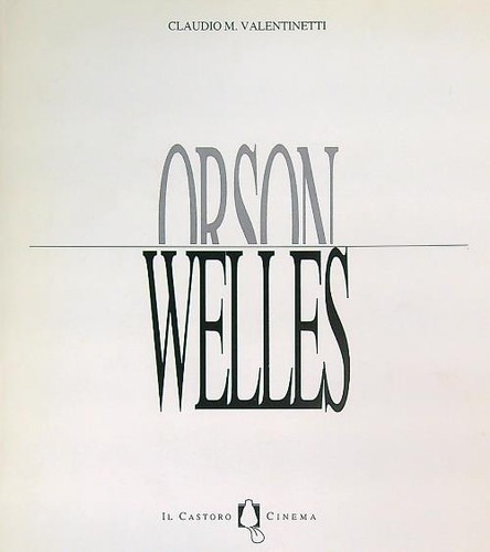 Orson welles valentinetti - orson,
