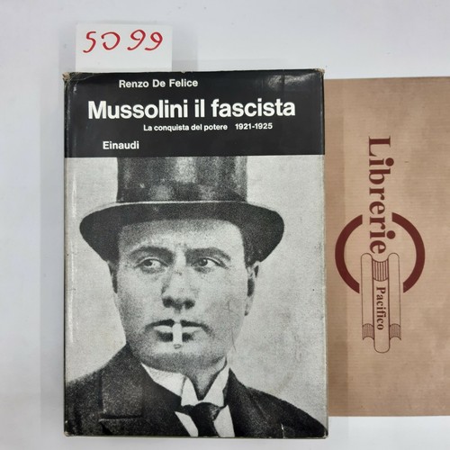 Renzo felice mussolini - mussolini, il