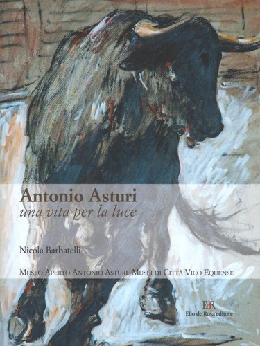 Antonio asturi una vita per - asturi.,