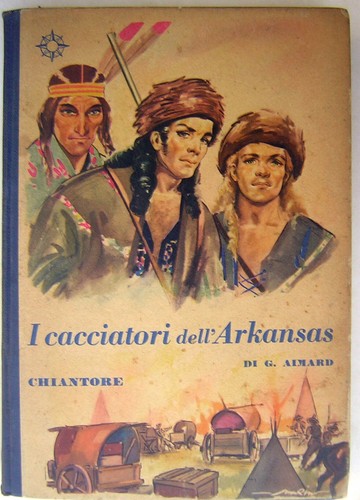 Aimard cacciatori - aimard:, i