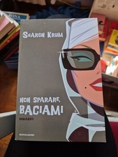 Libro non sparare baciami - non,