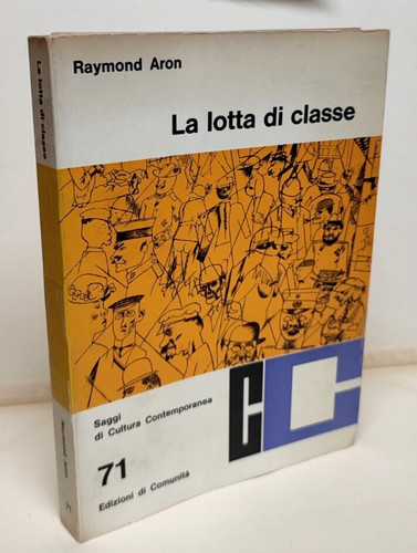 Raymond aron lotta di - raymond,