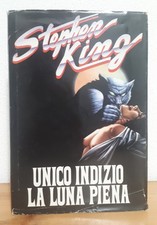 Stephen King UNICO INDIZIO LA LUNA PIENA  - CDE 1989
