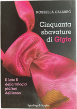 Libri - Rossella Calabrò - Cinquanta sbavature di Gigio
