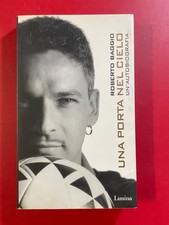 Roberto BAGGIO - UNA PORTA NEL