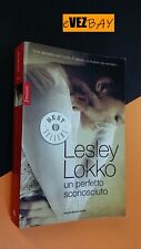 UN PERFETTO SCONOSCIUTO - Lesley Lokko - Mondadori 2013 - ROMANZO Libro