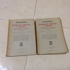2 LIBRI ENCICLOPEDIA DELLE MATEMATICHE ELEMENTARI VOLUME II ULRICO HOEPLI 1943