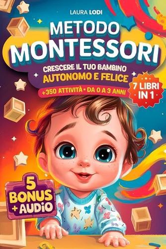 Metodo montessori anni - metodo, 0-3