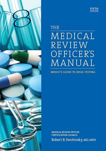 The medical review officer - medical,