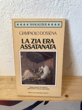 GIAMPAOLO DOSSENA LA ZIA ERA