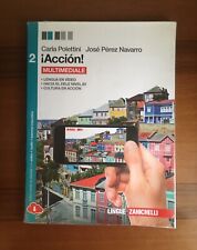 Libro di testo scolastico Spagnolo "¡Acciòn! Vol. 2 (A1-B1) Ed. Zanichelli