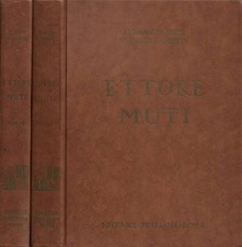 Ettore Muti. Vol. I, Vol. II