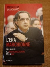 L'ERA MARCHIONNE Dalla crisi