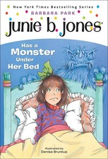 Junie B. Jones Has a Monster