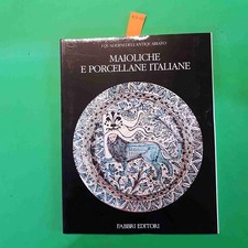 MAIOLICHE E PORCELLANE