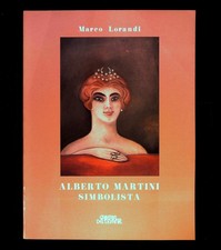 Lorandi Marco Alberto Martini Simbolista