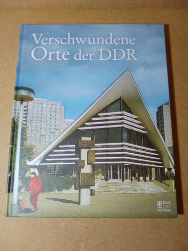Verschwundene orte der ddr - orte,