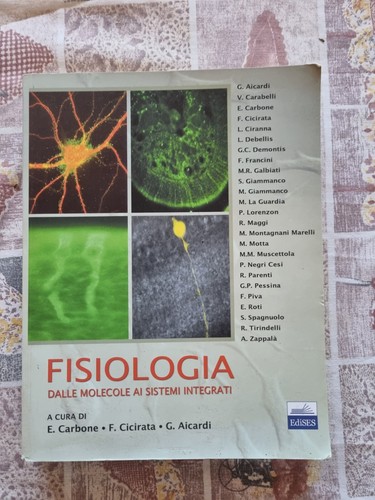 Fisiologia dalle molecole ai - fisiologia:,