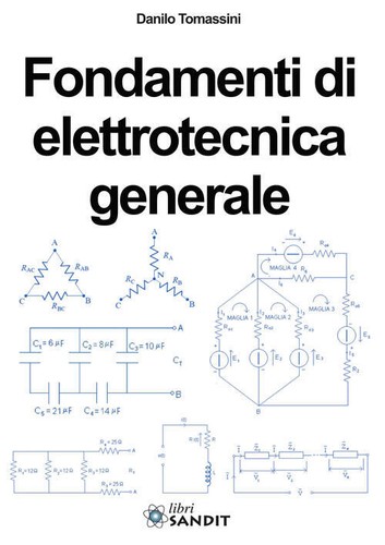 Fondamenti elettrotecnica - fondamenti, di