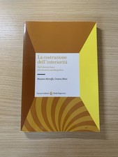 La costruzione dell'interiorità. Di M. Arraffa e C. Meini, Carocci Ed